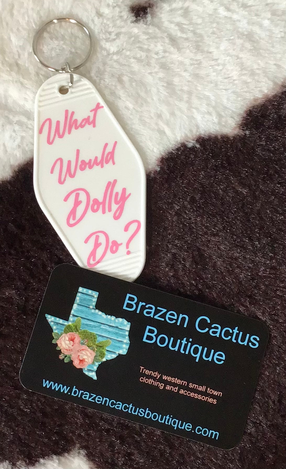 What would Dolly do Keychain